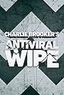 Charlie Brooker's Anti-Viral Wipe (2020)