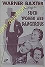 Rosemary Ames, Mona Barrie, Warner Baxter, and Rochelle Hudson in Such Women Are Dangerous (1934)