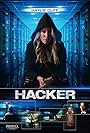 Haylie Duff, Dan Spector, and Cole Carter in Hacker (2017)