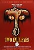 Two Evil Eyes (1990) Poster