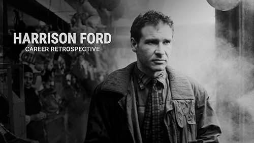 Harrison Ford | Career Retrospective
