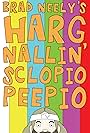 Brad Neely's Harg Nallin' Sclopio Peepio (2016)