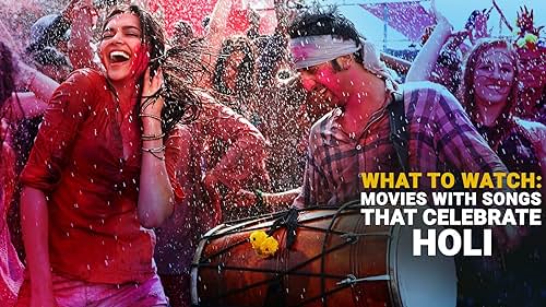 Movies With Songs That Celebrate Holi