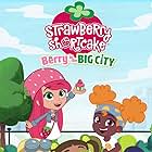 Strawberry Shortcake: Berry in the Big City (2021)