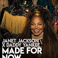 Janet Jackson & Daddy Yankee: Made for Now (2018)
