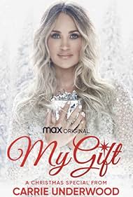 My Gift: A Christmas Special from Carrie Underwood (2020)