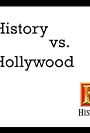 History vs. Hollywood (2001)