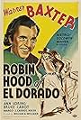 Warner Baxter in Robin Hood of El Dorado (1936)