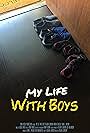 My Life With Boys (2018)