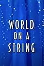 World on a String (1997)