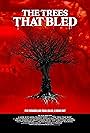 The Trees That Bled (2017)