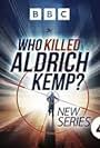 Who is Aldrich Kemp? (2022)