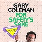 Gary Coleman in Gary Coleman: For Safety's Sake (1986)