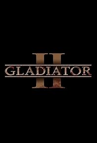 Primary photo for Gladiator 2