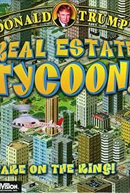 Donald Trump's Real Estate Tycoon! (2002)