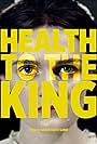 Health to the King (2018)