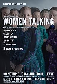 Frances McDormand, Judith Ivey, Sheila McCarthy, Rooney Mara, Claire Foy, and Jessie Buckley in Women Talking (2022)