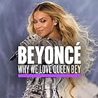 Beyoncé in Beyoncé: Why We Love Queen Bey (2023)
