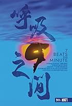 7 Beats Per Minute