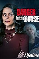 Danger in the House