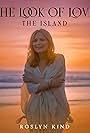 Roslyn Kind in The Look of Love/The Island (2024)