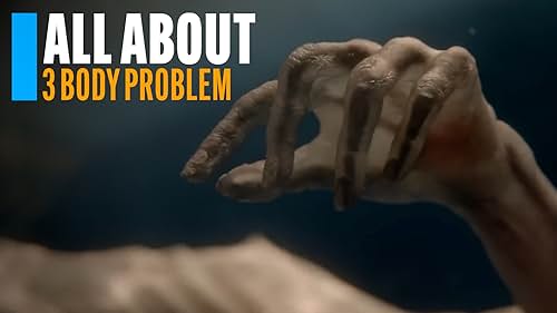 All About "3 Body Problem"