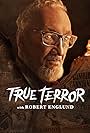 True Terror with Robert Englund (2020)