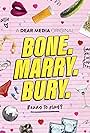 Bone, Marry, Bury (2022)