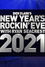 Dick Clark's New Year's Rockin' Eve with Ryan Seacrest 2021 (2020)