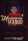 Broadway Whodunit: Murder at Montgomery Manor (2020)