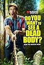 Do You Want to See a Dead Body? (2017)