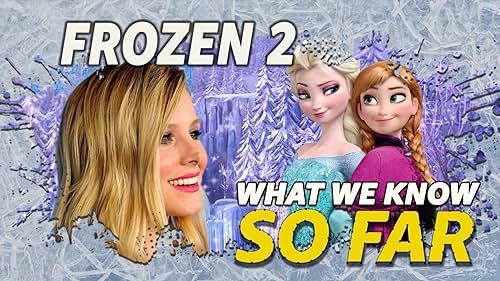 What We Know About 'Frozen 2' ... So Far