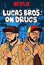 Kenneth Lucas and Keith Lucas in Lucas Brothers: On Drugs (2017)
