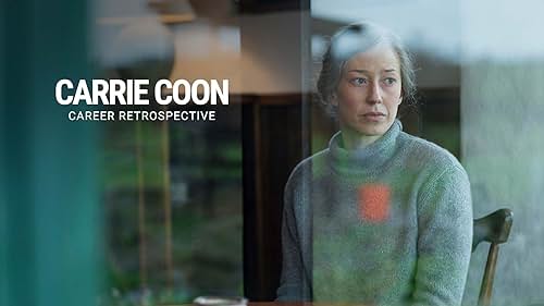 Carrie Coon | Career Retrospective