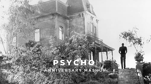 'Psycho' | Anniversary Mashup