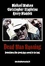 Dead Man Running (2009)