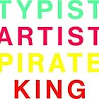 Typist Artist Pirate King (2022)