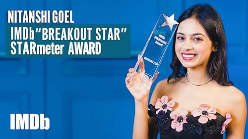 Nitanshi Goel Receives the IMDb "Breakout Star" STARmeter Award