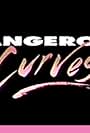 Dangerous Curves (1992)