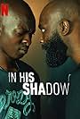 Kaaris and Alassane Diong in In His Shadow (2023)