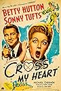 Betty Hutton and Sonny Tufts in Cross My Heart (1946)
