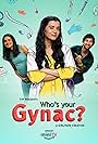 Saba Azad, Aaron Arjun Koul, and Karishma Singh in Who's Your Gynac? (2023)