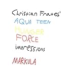 Christian Frates' Adult Swim Impressions (2017)