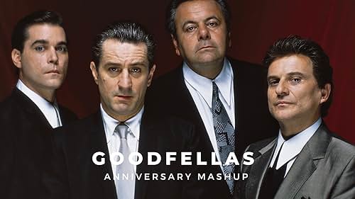 'Goodfellas' | Anniversary Mashup