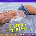 Jennifer Lopez & Rauw Alejandro: Cambia el paso (2021)