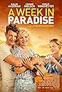 Connie Nielsen, Malin Akerman, and Philip Winchester in A Week in Paradise (2022)
