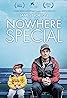 Nowhere Special Poster