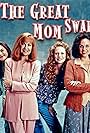 Shelley Fabares, Valerie Harper, Mary Kate Schellhardt, and Hillary Tuck in The Great Mom Swap (1995)
