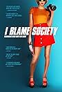 Gillian Wallace Horvat in I Blame Society (2020)
