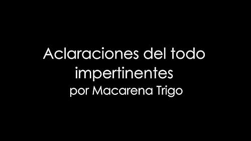 Monologue (Spanish) - Aclaraciones del todo impertinentes.